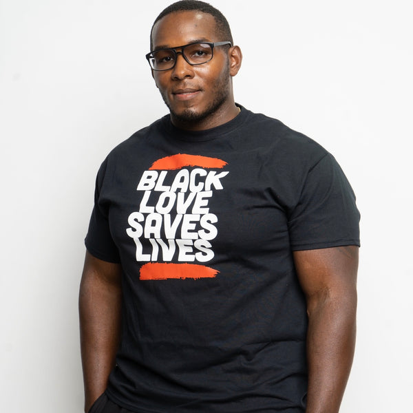 Black Love Saves Lives Shirt